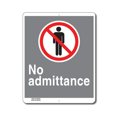 NO ADMITTANCE - CSA SIGN