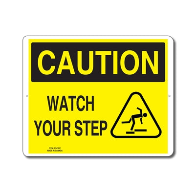WATCH YOUR STEP - Enseigne Prudence - en Anglais