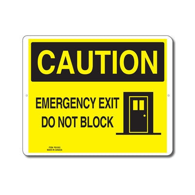EMERGENCY EXIT DO NOT BLOCK - CAUTION SIGN
