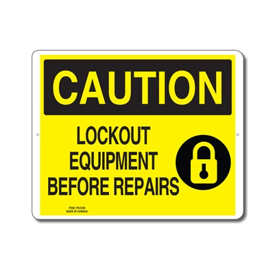 LOCKOUT EQUIPMENT BEFORE REPAIRS - CAUTION SIGN