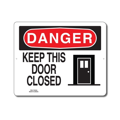 KEEP THIS DOOR CLOSED - DANGER SIGN