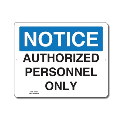 AUTHORIZED PERSONNEL ONLY - NOTICE SIGN