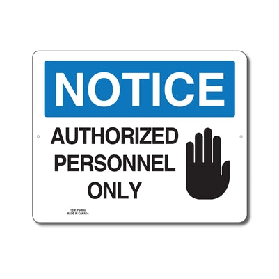 AUTHORIZED PERSONNEL ONLY - NOTICE SIGN