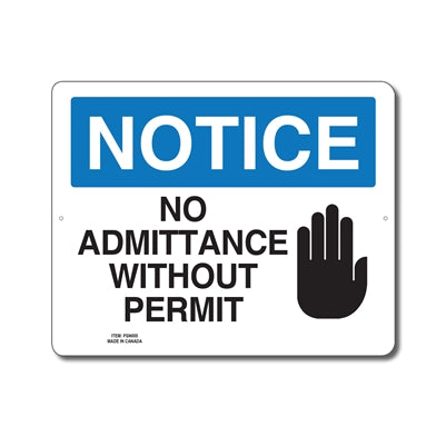 NO ADMITTANCE WITHOUT PERMIT - NOTICE SIGN