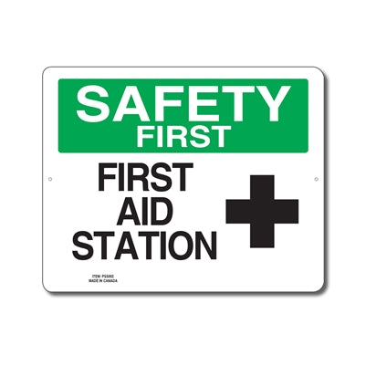 FIRST AID STATION - SAFETY FIRST SIGN