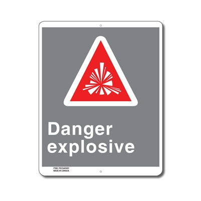DANGER EXPLOSIVE - SIGN