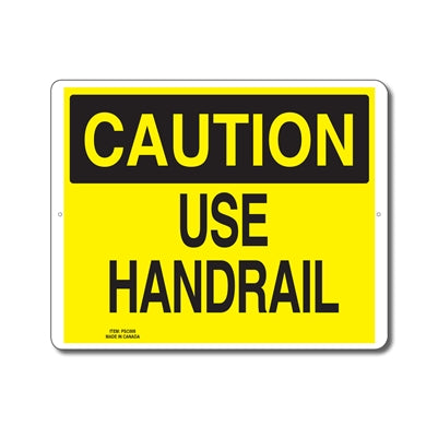 USE HANDRAIL - CAUTION SIGN