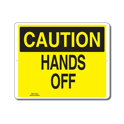HANDS OFF - CAUTION SIGN