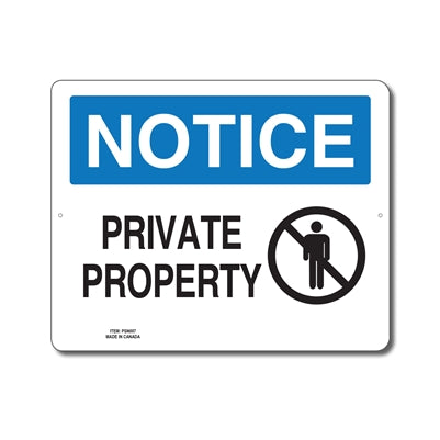 PRIVATE PROPERTY - NOTICE SIGN