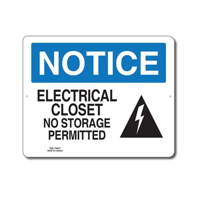 ELECTRICAL CLOSET NO STORAGE PERMITTED - NOTICE SIGN