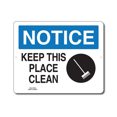 KEEP THIS PLACE CLEAN - Enseigne D'avis - en Anglais