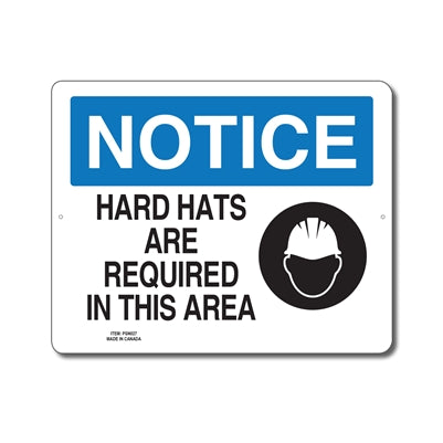 HARD HATS ARE REQUIRED IN THIS AREA - NOTICE SIGN