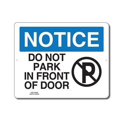 DO NOT PARK IN FRONT OF DOOR - NOTICE SIGN