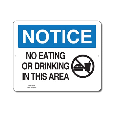 NO EATING OR DRINKING IN THIS AREA - NOTICE SIGN