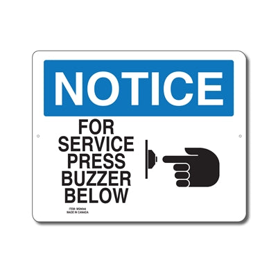 FOR SERVICE PRESS BUZZER BELOW - NOTICE SIGN