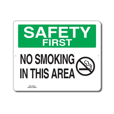 NO SMOKING IN THIS AREA - SAFETY FIRST SIGN