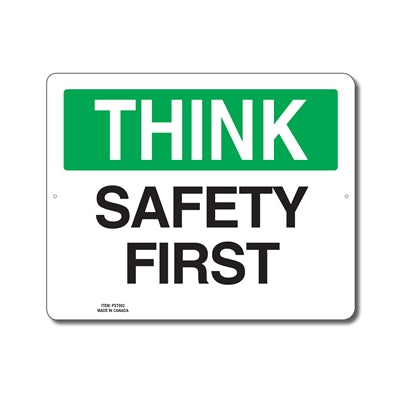 Safety First - Enseigne Pensez-y - en Anglais
