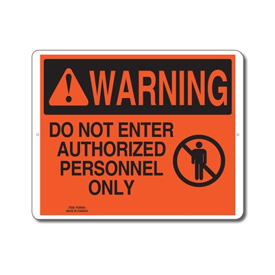 Do Not Enter Authorized Personnel Only - Enseigne avertissement - en Anglais