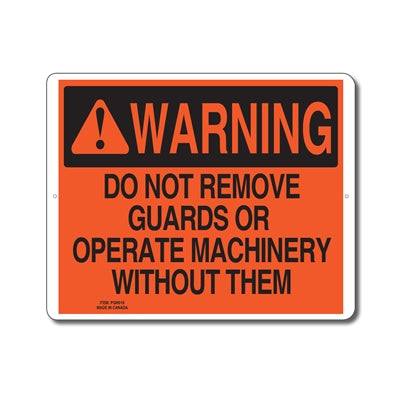 Do Not Remove Guards Or Operate Machinery Without Them - Enseigne avertissement - en Anglais